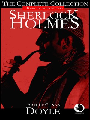cover image of Sherlock Holmes--The Complete Collection (+ Bonus